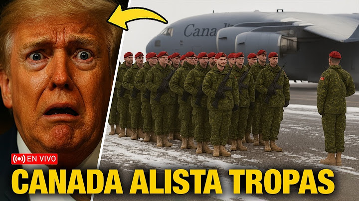 CANADÁ ROMPE con EEUU y Prepara a su EJERCITO con la UNIÓN EUROPEA