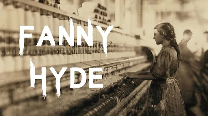 The Brutal & Horrifying Case of Fanny Hyde