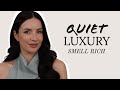 Quiet luxury perfumes smell rich classy and sophisticated