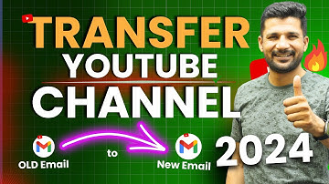Transfer YouTube Channel OLD Email ID To NEW Email ID | How To Change YouTube Channel Email ID 2024
