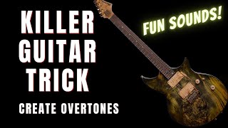 Guitar Tricks - Create Killer Overtones and add New Lead Solo Sounds