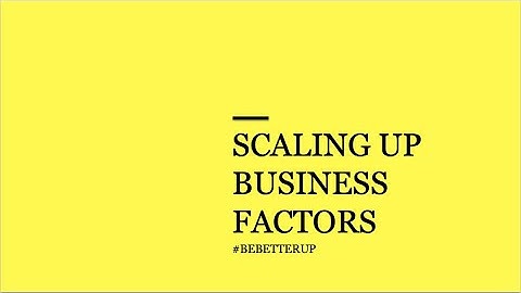 NHỮNG RÀO CẢN KHI SCALE UP CEO BUỘC PHẢI BIẾT