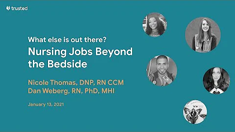 Trusted Event – Nursing Jobs Beyond the Bedside