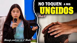 NO TOQUEN A MIS UNGIDOS  Débora Aguayo