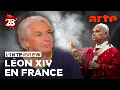 Léon XIV en France : derrière une visite populaire, un voyage très politique ? | 28 minutes | ARTE