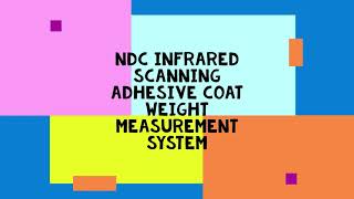 Adhesive Coat Weight Measurement with Infrared Technology by NDC