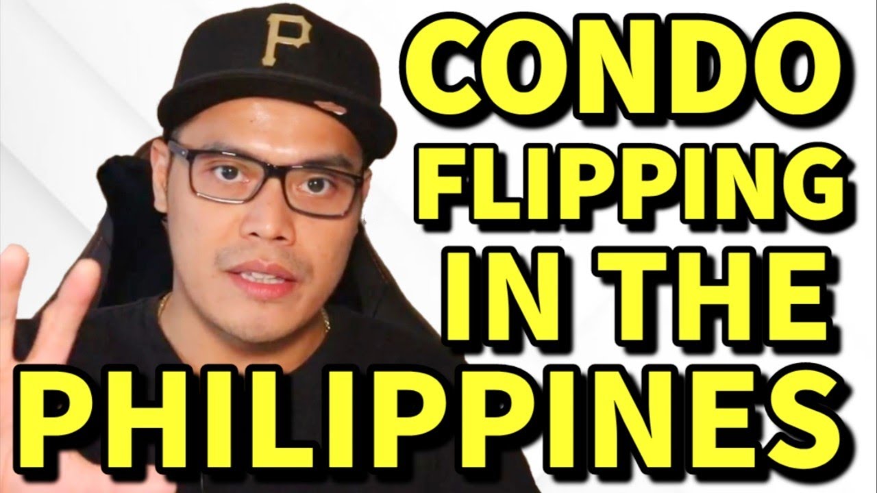 Real Estate Investing Philippines Condo Flipping for Beginners YouTube