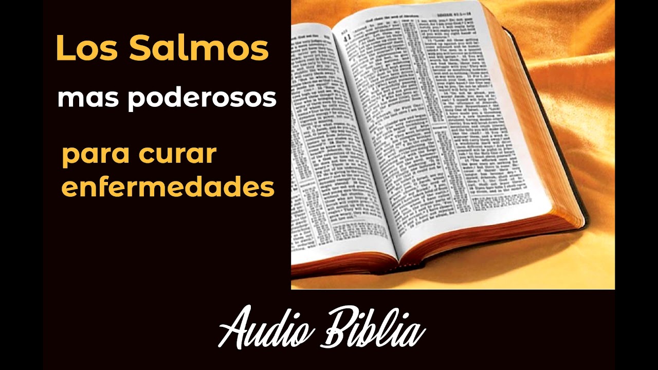 Los Salmos mas poderosos para curar enfermedades - YouTube