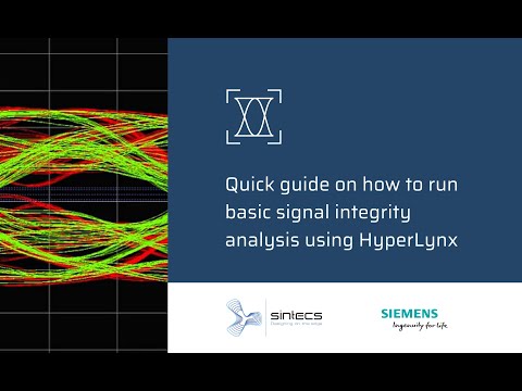 Quick guide on how to run basic signal integrity analysis using HyperLynx SI ALT - video from Sintecs