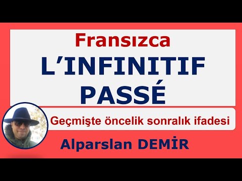 L'INFINITIF PASSÉ - Geçmişte Öncelik Sonralık İfadesi (Detaylı Anlatım)