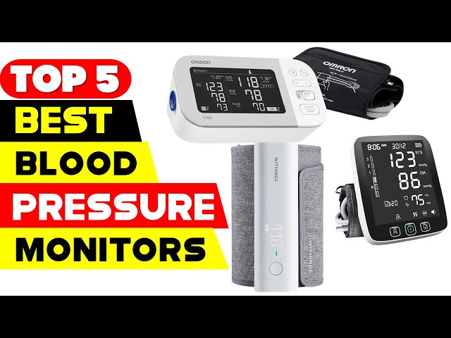 The Best 8 Blood Pressure Monitors