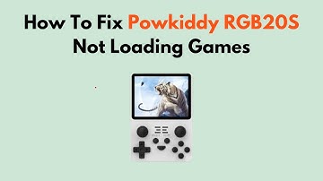 Hoe je het probleem met Powkiddy RGB20S kunt oplossen, waardoor games niet laden