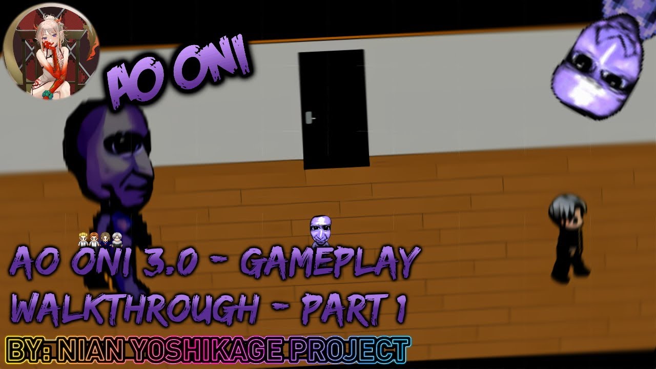 Ao Oni 3: Walkthrough Part 1 