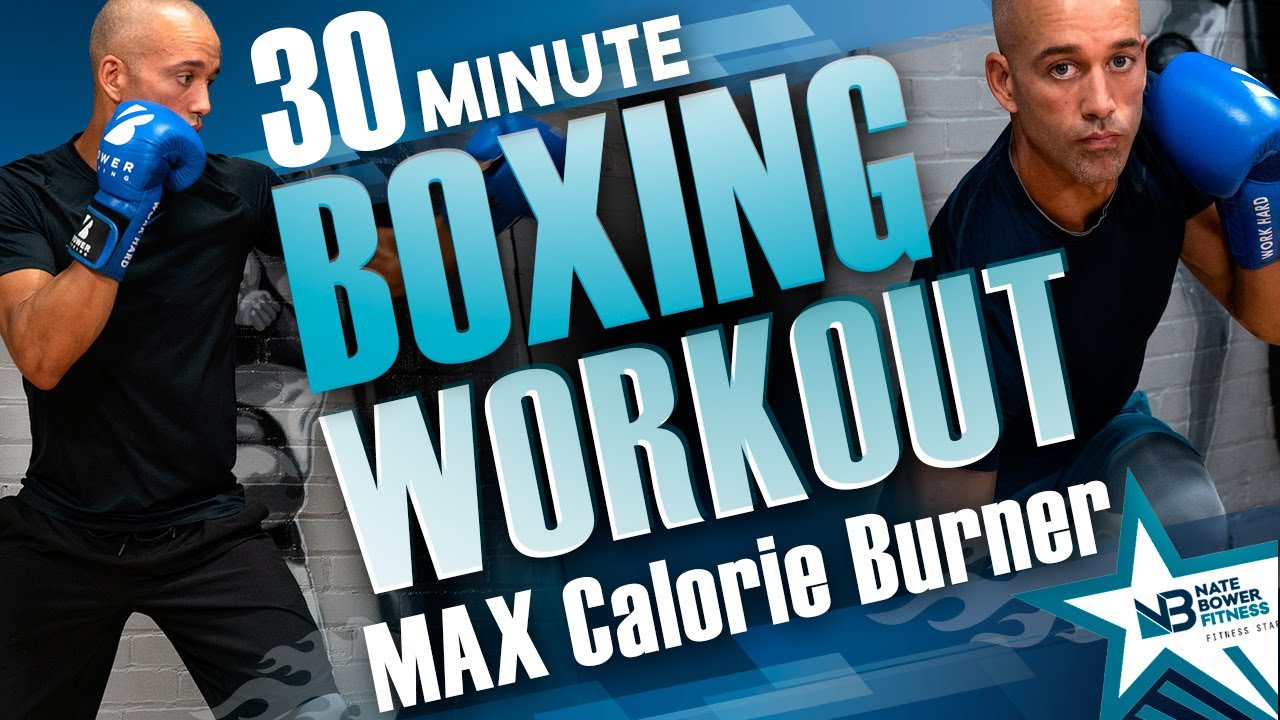 30 MINUTE 300-500 CALORIES BURNED BASIC BOXING WORKOUT -  Ad Free Shadow  Boxing Workouts - Nate Bower Elevated