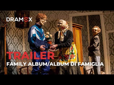 Family Album/Album di Famiglia | Left Bank Theater | Trailer | Dramox