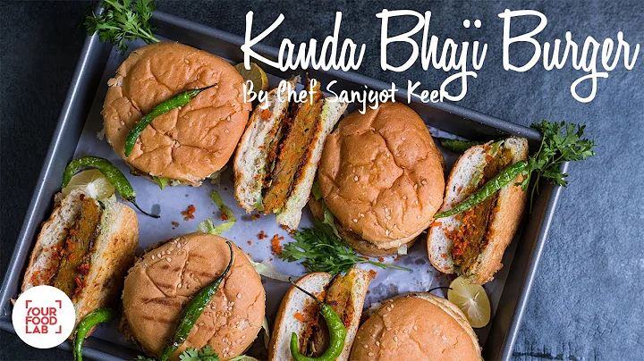 Kanda Bhaji Burger Recipe |    | Chef Sanjyot Keer