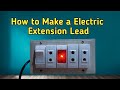 How to Make Electric Extension Board at Home | House Wiring Basics | Connection and Wiring