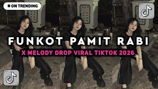 DJ FUNKOT PAMIT RABI, LALEKNO IKHLASNO AKU DI SANDING X DROP MELODY BAGUS RMX FT SURYA P