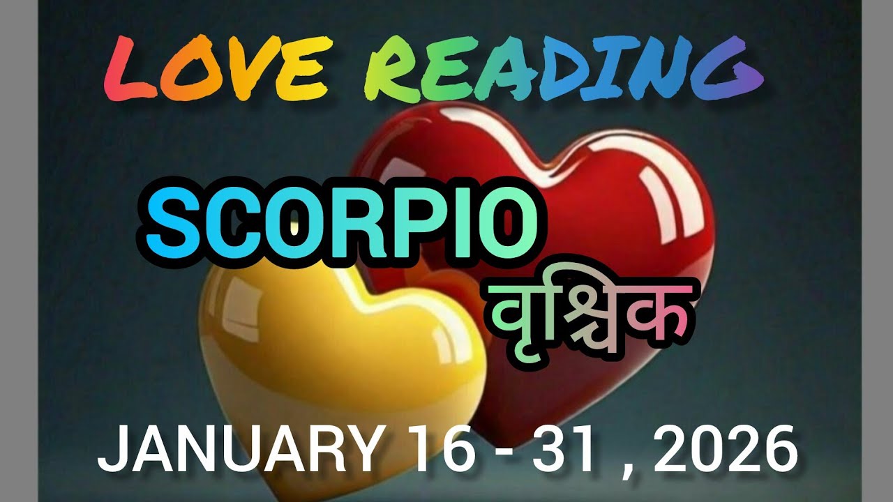 SCORPIOवृश्चिक💕GENERAL LOVE READING I JANUARY 16 - 31 l आप दोनों मिल कर आगे क्या करनेवाले है l Hindi