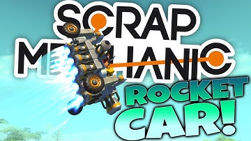 Scrap Mechanic - Tank Treads & Flying Rocket Cars! (Let