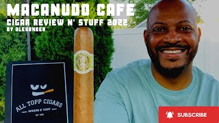 Macanudo Cafe, Review N' Stuff 2022         #new #lifestyle #cigars #relax screenshot 4
