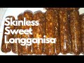 How to make sweet skinless longganisa  pang  negosyo idea  homestyle