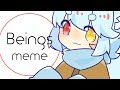 beings / tweening meme / thx for 500 Subs!