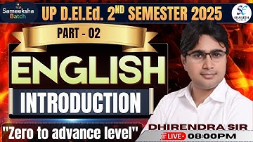 🔥समीक्षा बैच 🔥ENGLISH ( INTRODUCTION ) | up deled 2nd semester english / up deled 2nd sem english