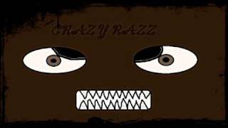 Crazy Razz -New Soul of underground