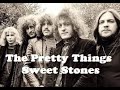 THE PRETTY THINGS - SWEET STONES (1973 album) Electric Banana/Parachute/Rolling Hot Licks/Phil May