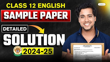 CBSE 2024-25 English Sample Paper Solution | Class 12th English | Rahul Dwivedi Sir | Rankplus