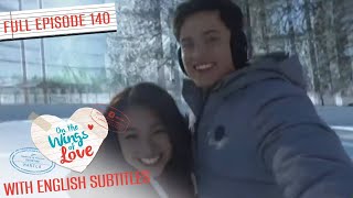 Download lagu [ENG SUB] On the Wings of Love | Nadine Lustre, James Reid | Full Episode 140