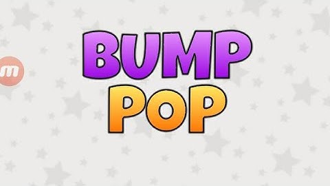 Bump Pop