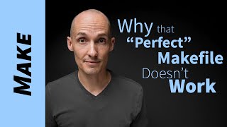 Why that 'Perfect' Makefile Doesn't Work.