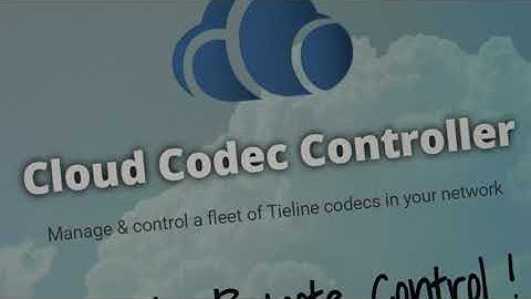 Tieline Cloud Codec Controller Tutorial