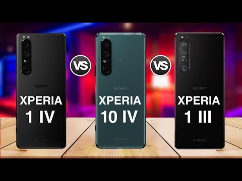 Sony Xperia 1 IV Vs Sony Xperia 10 IV Vs Sony Xperia 1 III | Comparison