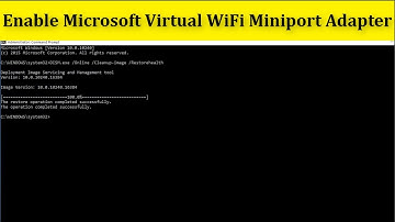 How To Enable Microsoft Virtual WiFi Miniport Adapter Windows 10/8/7