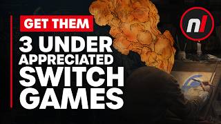 3 Underappreciated Nintendo Switch Games #2 by Nintendo Life 24,472 views 1 month ago 25 minutes