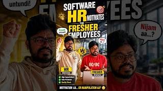 Software HR motivates the Fresher Employees 😬😬|| #shortsfeed #corporatelife #corporatehumor