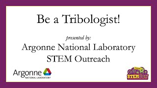 Be A Tribologist! - STEMCON 2021