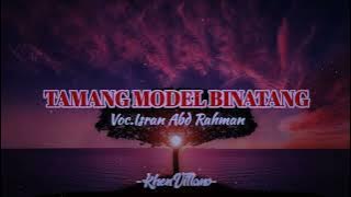 KHEN'VILLANO - TAMANG MODEL BINATANG (VOC.ISRAN ABD RAHMAN) NWRMX 2022