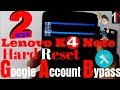 Lenovo K4 Note A7010A48 Hard Reset and Google Account Bypass | by Technical Tips