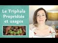 Dtox et ayurveda  le triphala   quoi a sert et comment le prendre