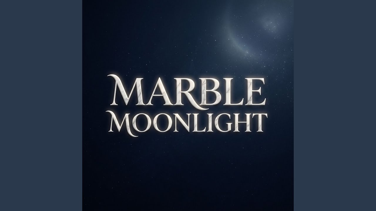Watch Marble Moonlight on YouTube Watch Marble Moonlight on YouTube