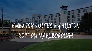 Embassy Suites by Hilton Boston Marlborough Review - Marlborough , United States of America