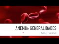 Anemia 1: Generalidades