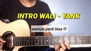 TUTORIAL GITAR WALI - YANK INTRO Mudah untuk pemula