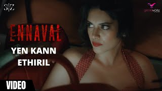 Ennaval - Yen Kann Ethiril Full Video Song | Saran Z | C. Kumaresan | Sangeeta Krishnasamy