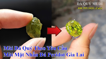 MẶT NHẪN ĐÁ QUÝ - MẶT NHẪN ĐÁ PERIDOT GIA LAI VIỆT NAM