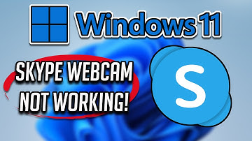 Skype Webcam Not Working In Windows 11 | Skype Web Cam FIX